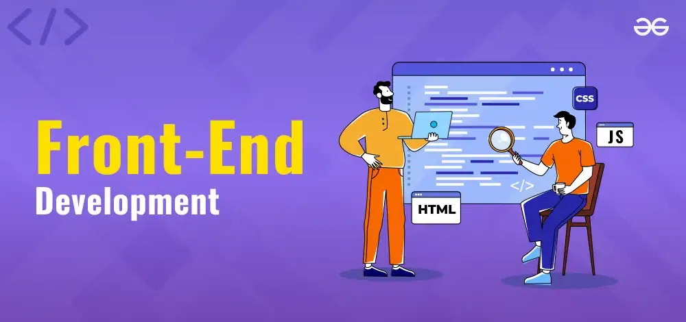 Frontend Development - Frontend Development - GeeksforGeeks